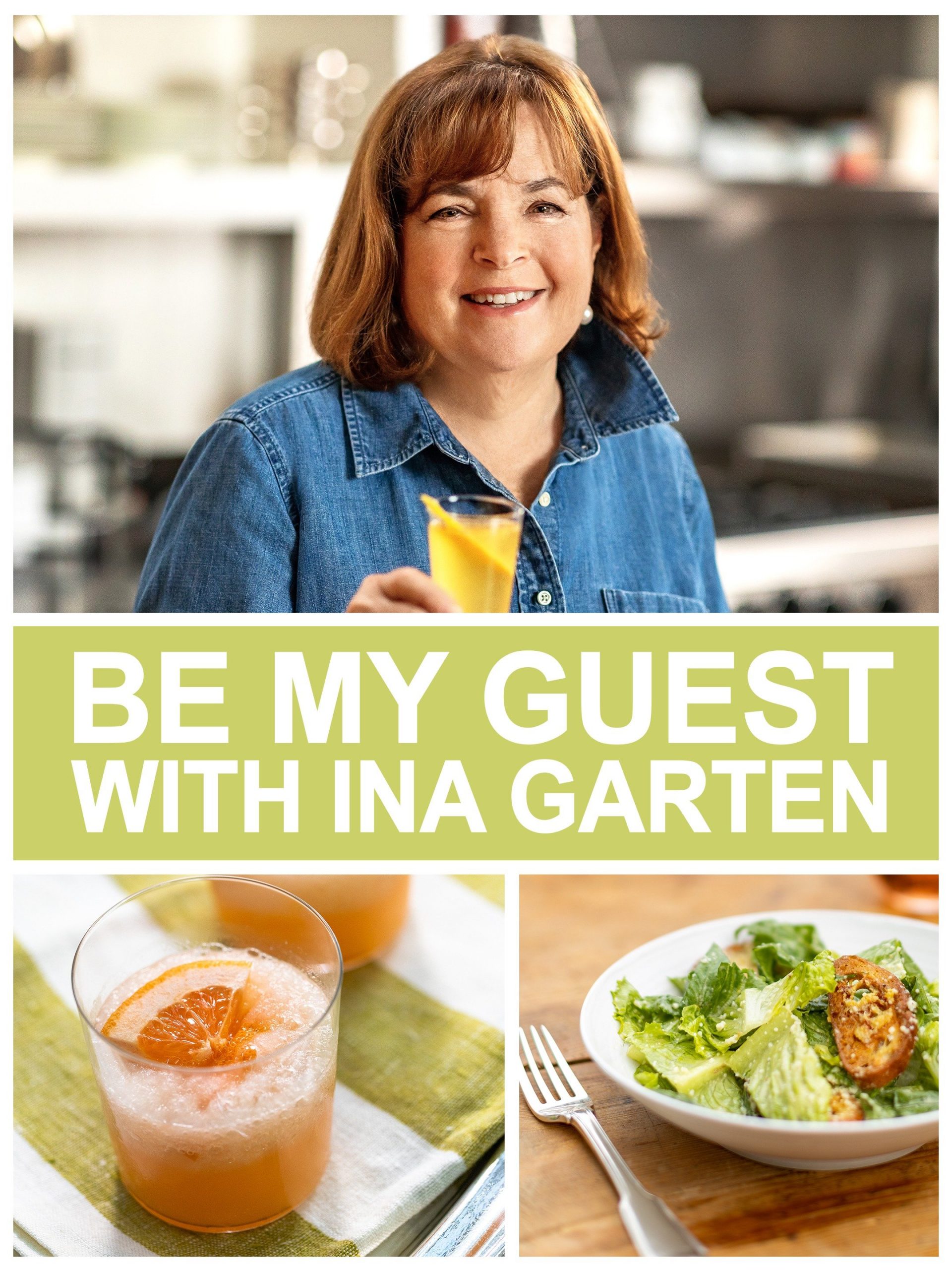 Be My Guest With Ina Garten 