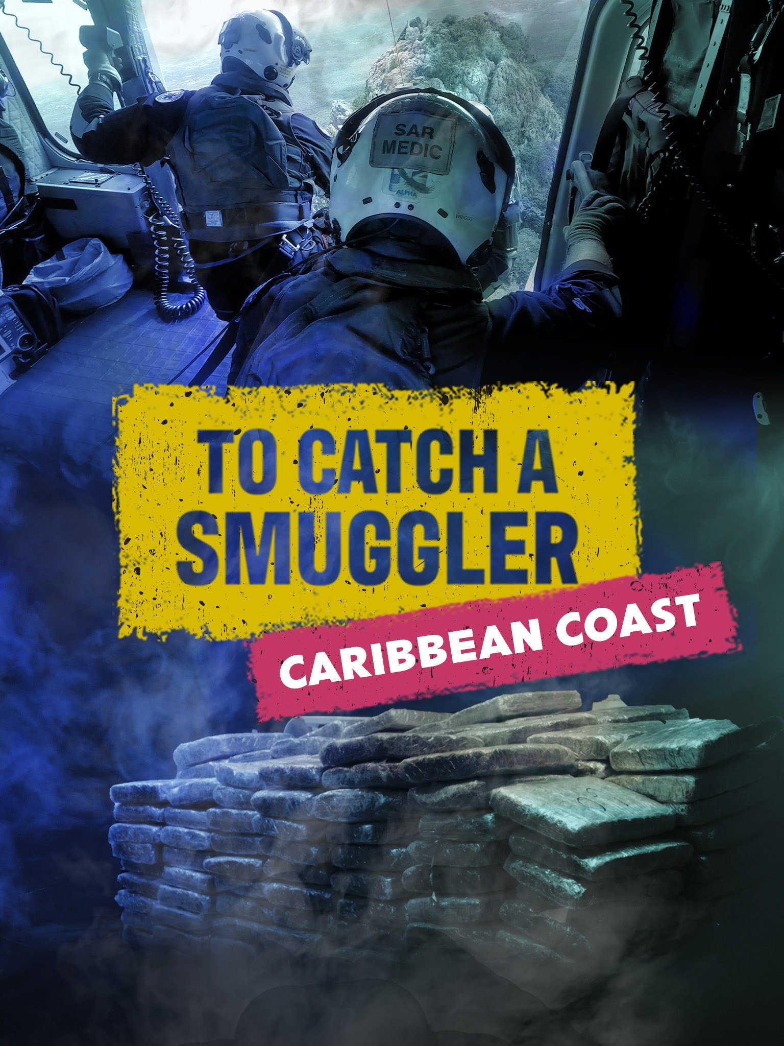 To Catch a Smuggler: Caribbean Coast “Oil Tanker Castaways” S2E2 August 5 2023 on National Geographic