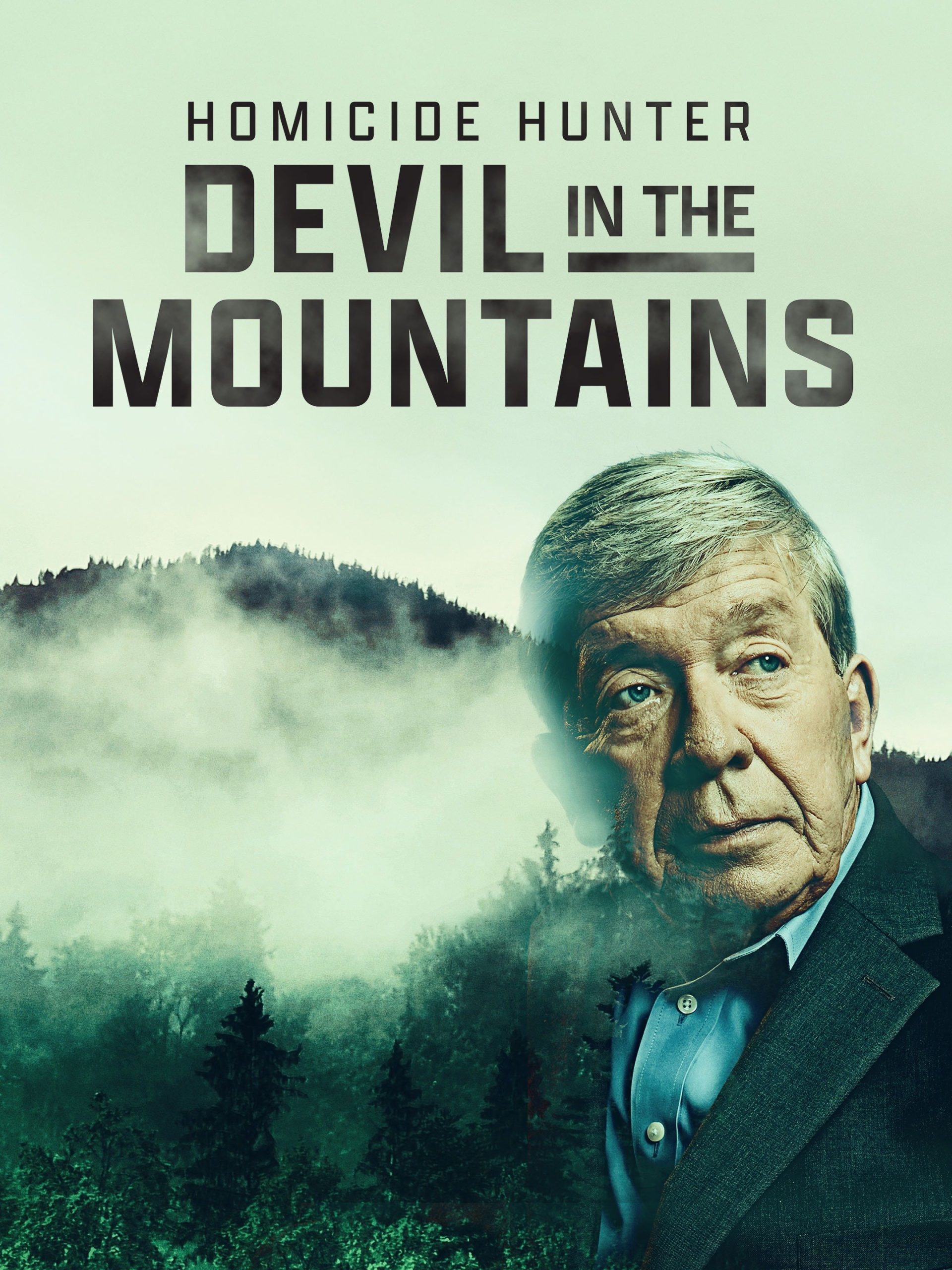 Homicide Hunter: Devil in the Mountains  April 9 2025 on Investigation Discovery