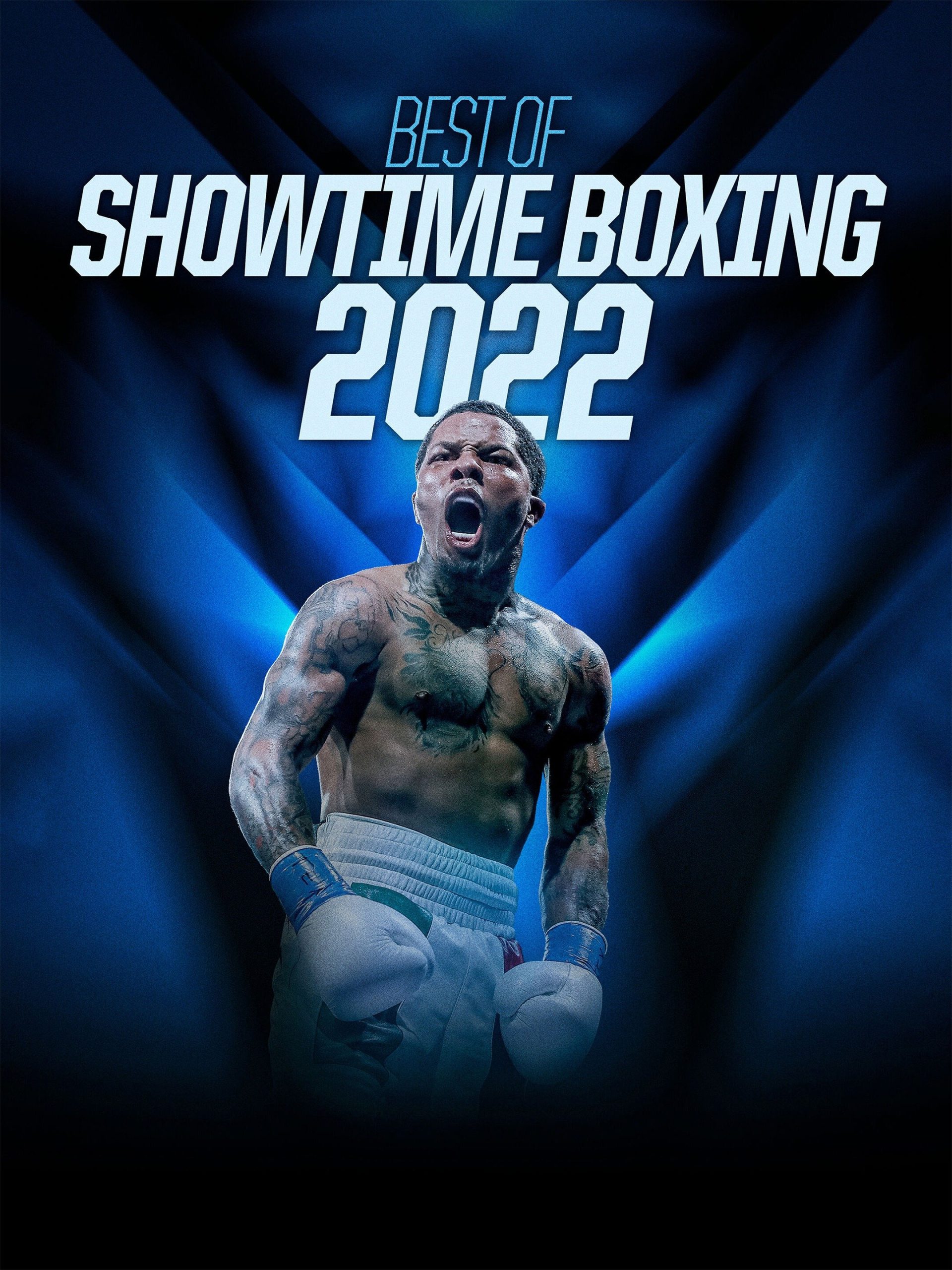Best of Showtime Boxing 2022 December 31 2022 on Showtime 1 Best of Showtime Boxing 2022 December 31 2022 on Showtime