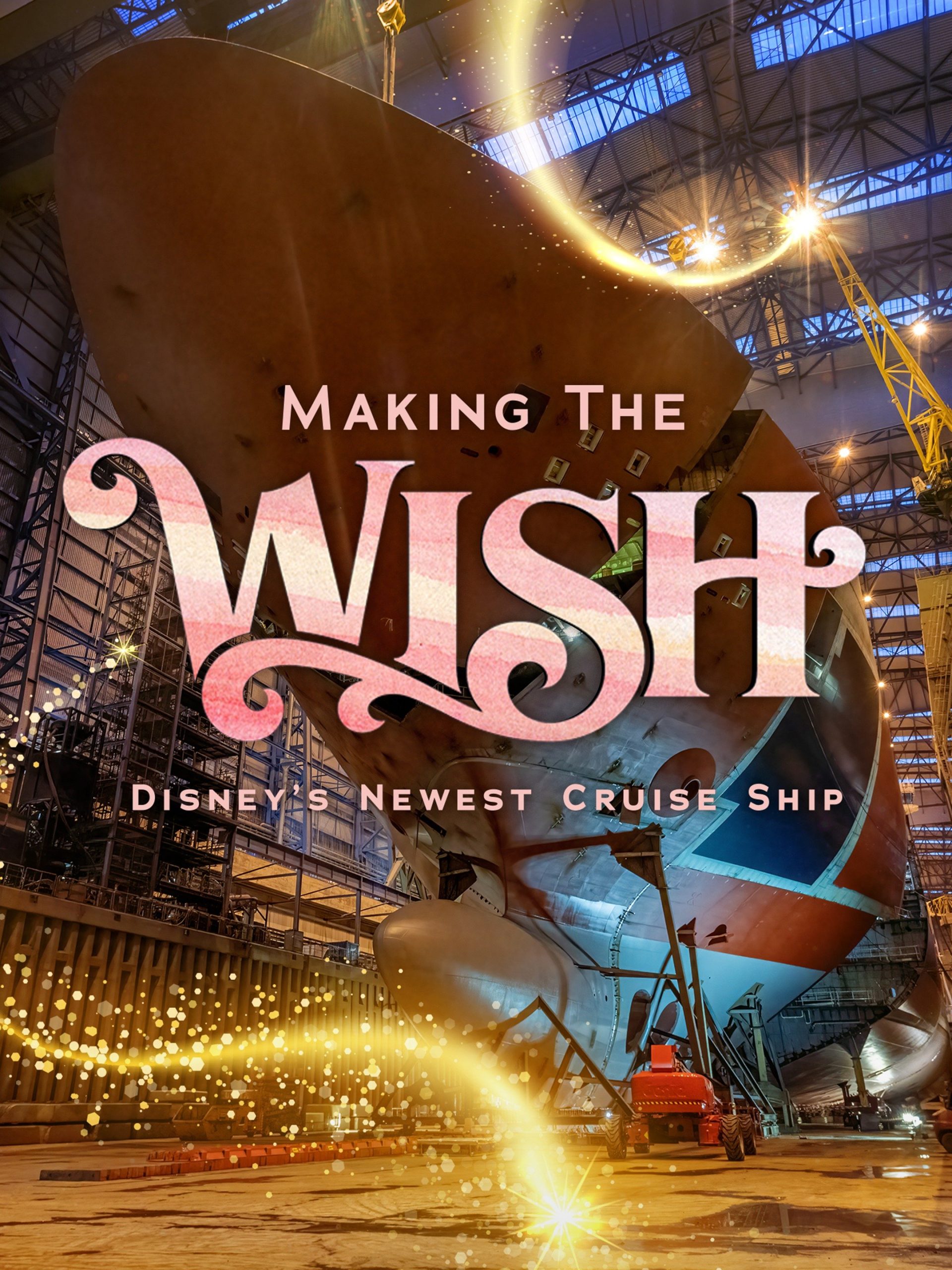 Making the Disney Wish: Disney’s Newest Cruise Ship  December 24 2022 on National Geographic