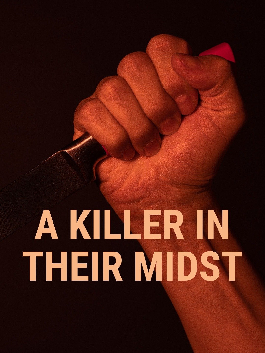 A Killer in their Midst  March 3 2023 on Investigation Discovery