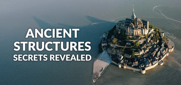 Ancient Structures: Secrets Revealed
