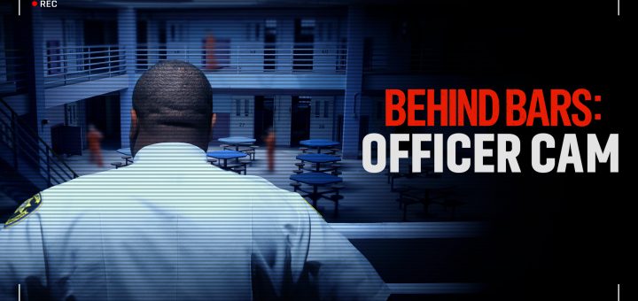 Behind Bars: Officer Cam
