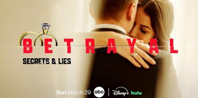 Betrayal: Secrets & Lies