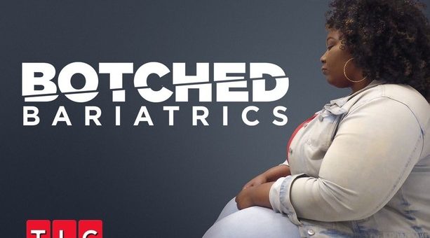 Botched Bariatrics