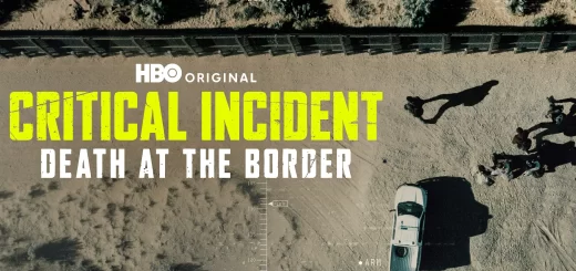 Critical Incident: Death at the Border