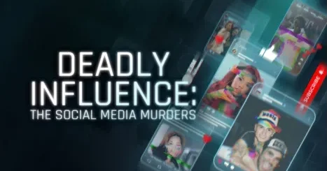 Deadly Influence: The Social Media Murders