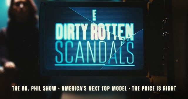 Dirty Rotten Scandals "Sneak Peek #2" S1 February 25 2026 on E!
