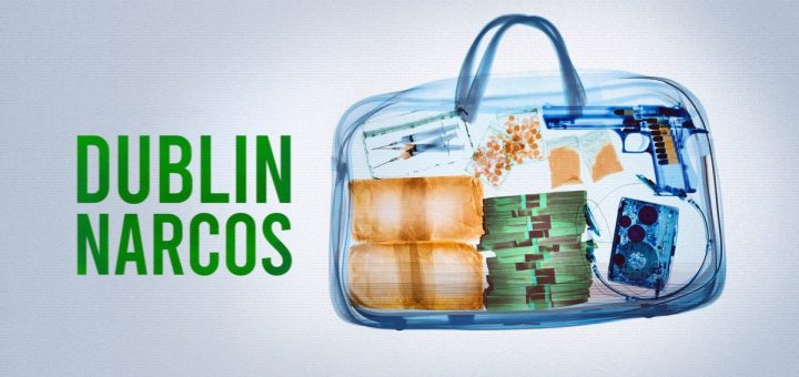 Dublin Narcos