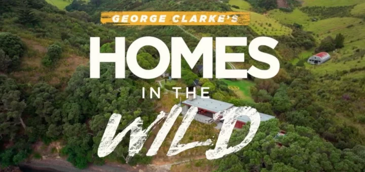 George Clarkes Homes in the Wild
