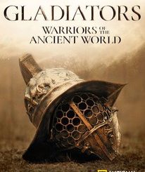 Gladiators Warriors of the Ancient World