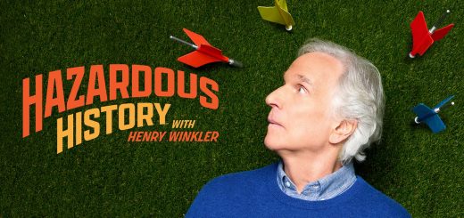 Hazardous History With Henry Winkler