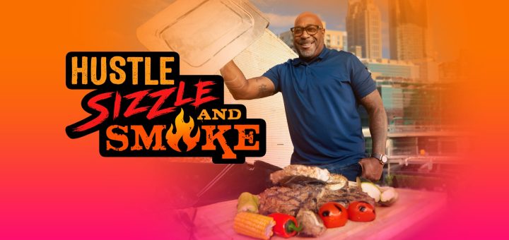 Hustle Sizzle and Smoke