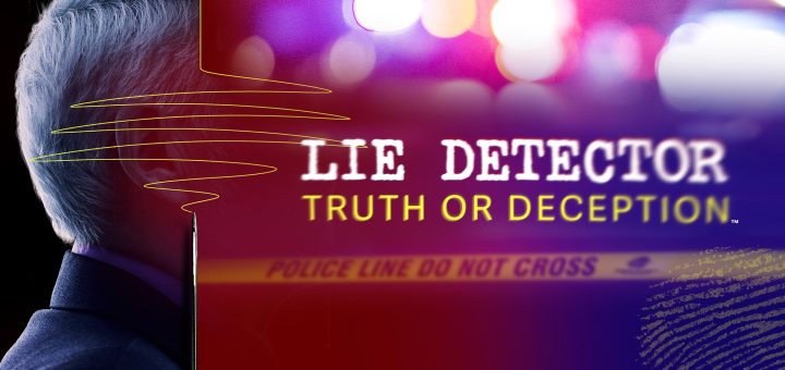 Lie Detector: Truth or Deception