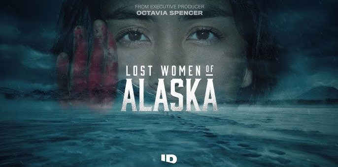 Lost Women Of Alaska "Manhunt" S2E2 February 25 2026 on Investigation Discovery