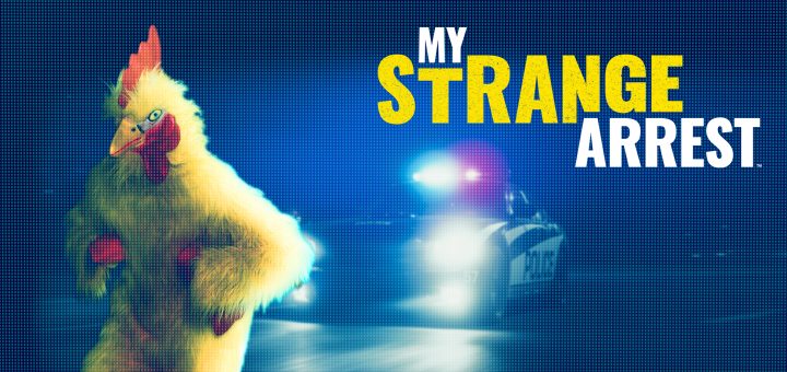 My Strange Arrest
