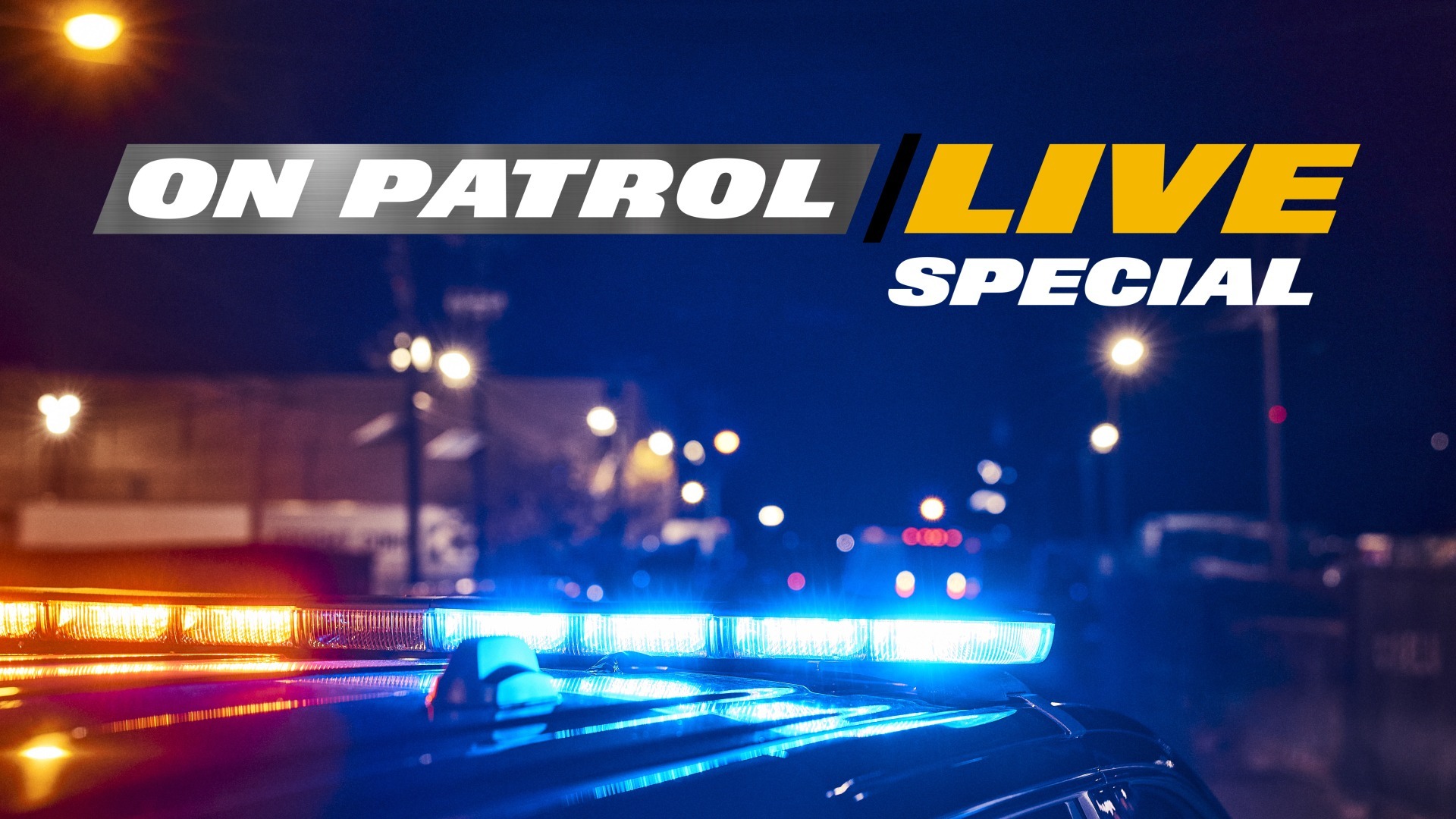 On Patrol: Live Special “11 Intense Police Moments Caught on Camera” S1E5 April 12 2026 on REELZ