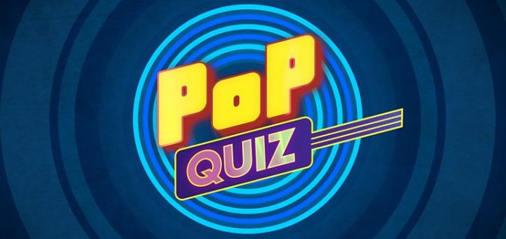 Pop Quiz