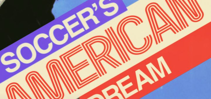Soccer's American Dream