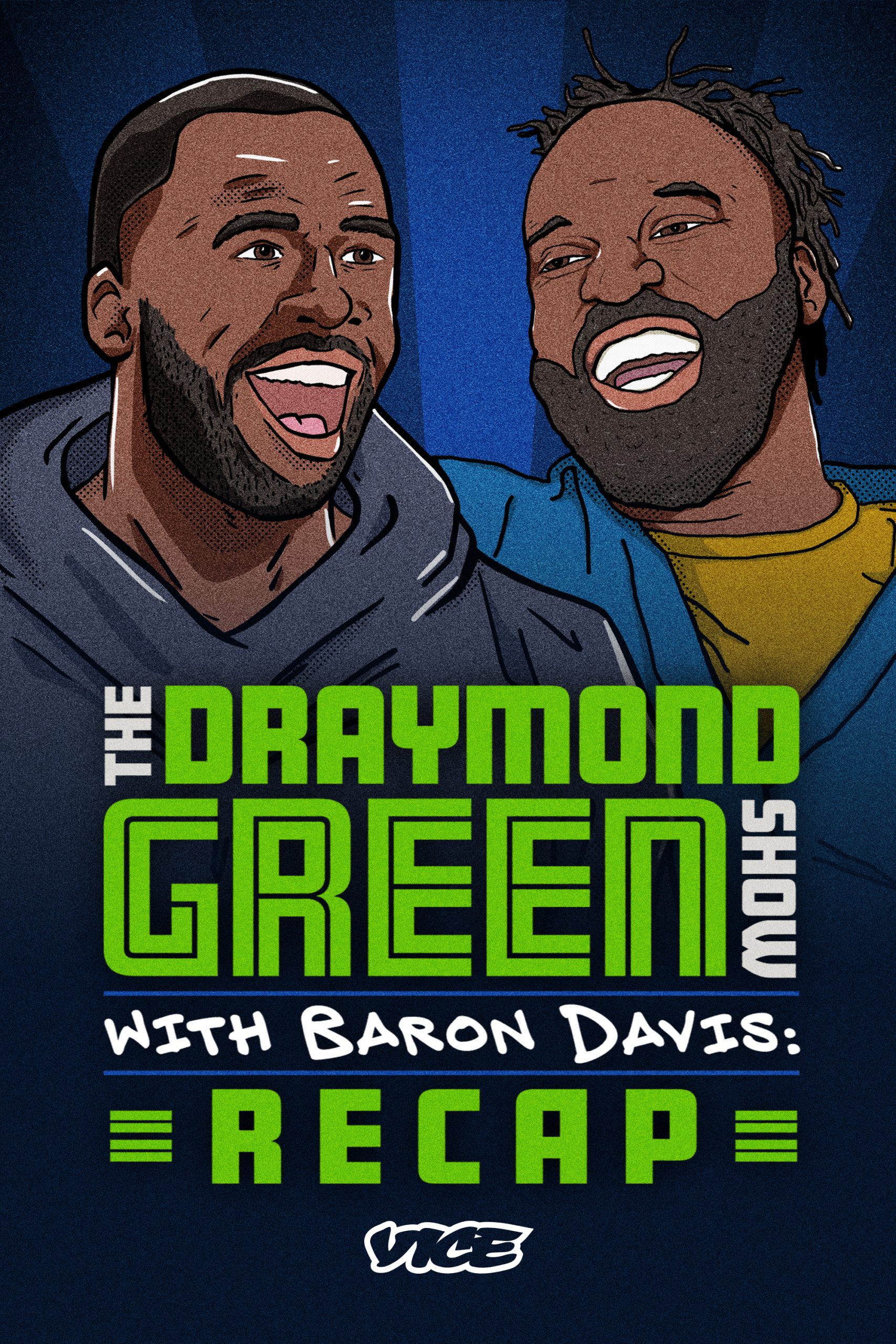 The Draymond Green Show With Baron Davis: Recap  January 13 2025 on Vice