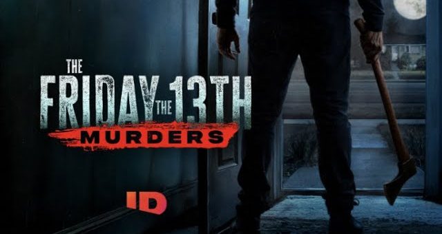 The Friday the 13th Murders