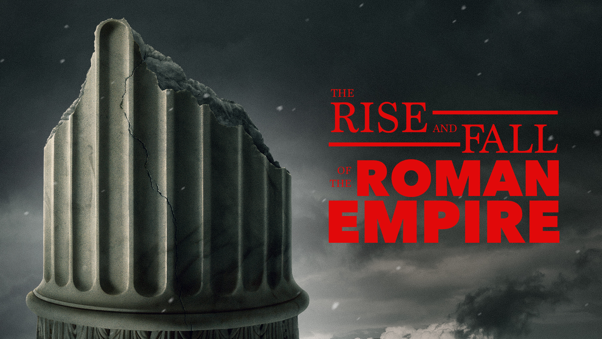 The Rise and Fall of the Roman Empire The Rise and Fall of the Roman Empire “The Fall” S1E2 May 28 2026 on History