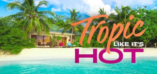 Tropic Like It's Hot