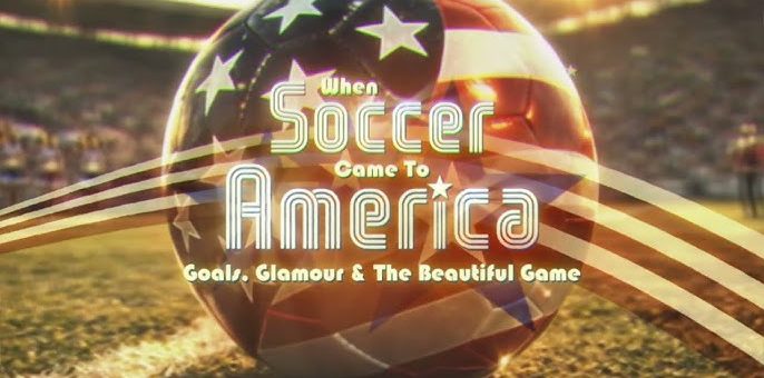 When Soccer Came to America
