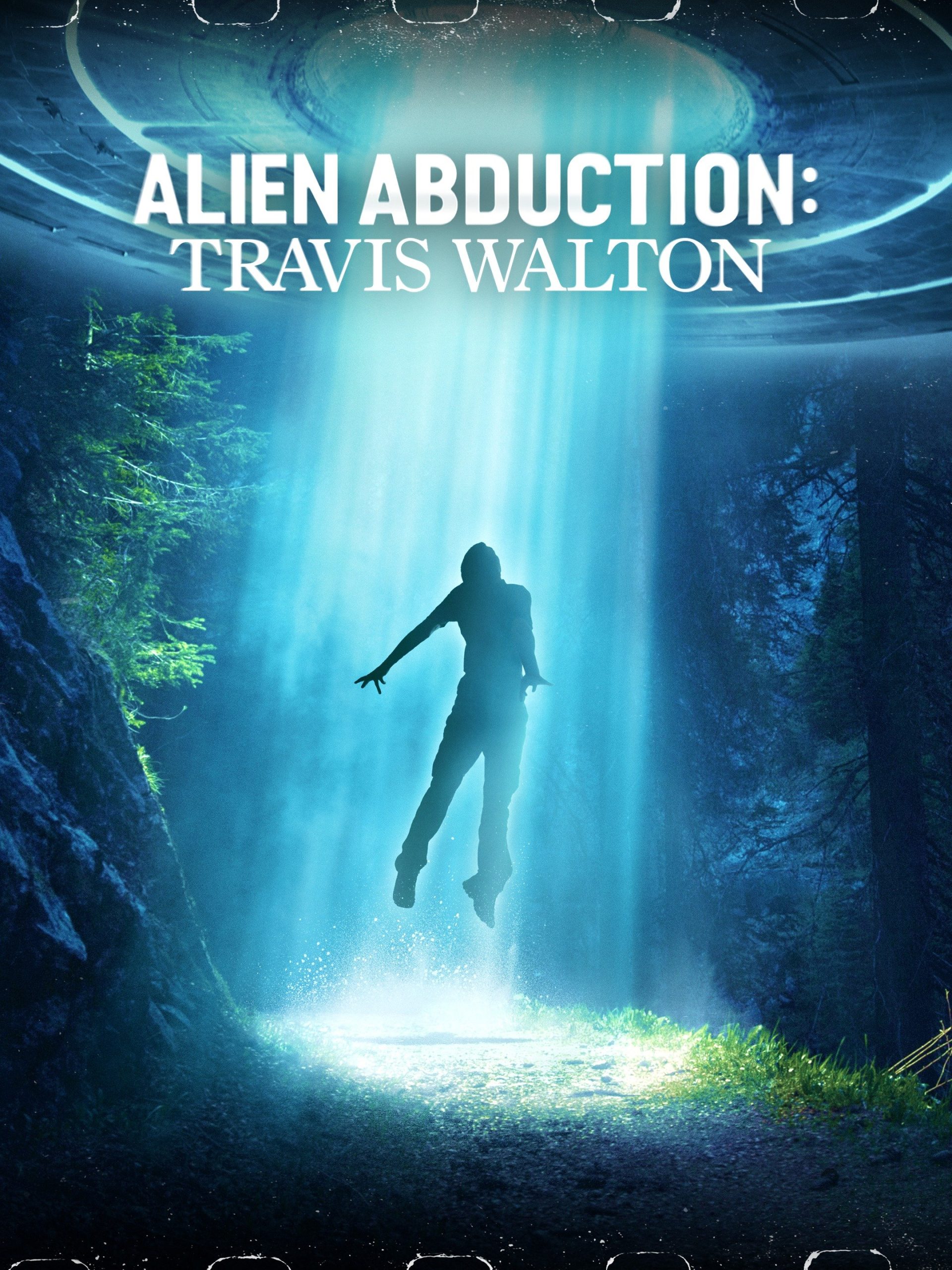 Alien Abduction: Travis Walton  March 12 2023 on Travel