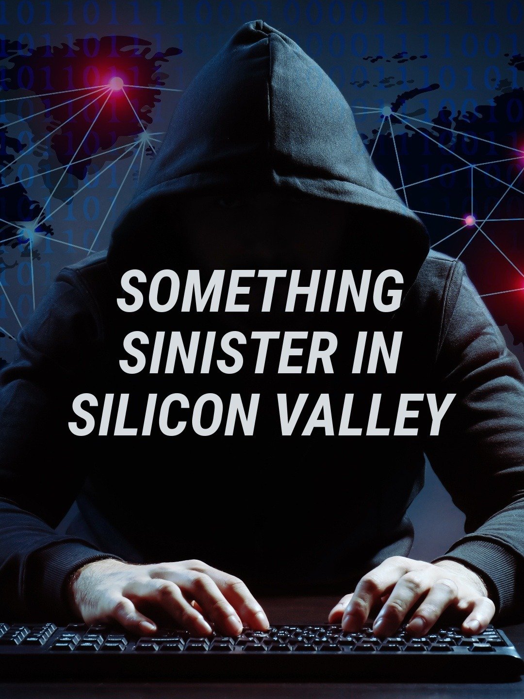 Something Sinister in Silicon Valley  March 10 2023 on Investigation Discovery