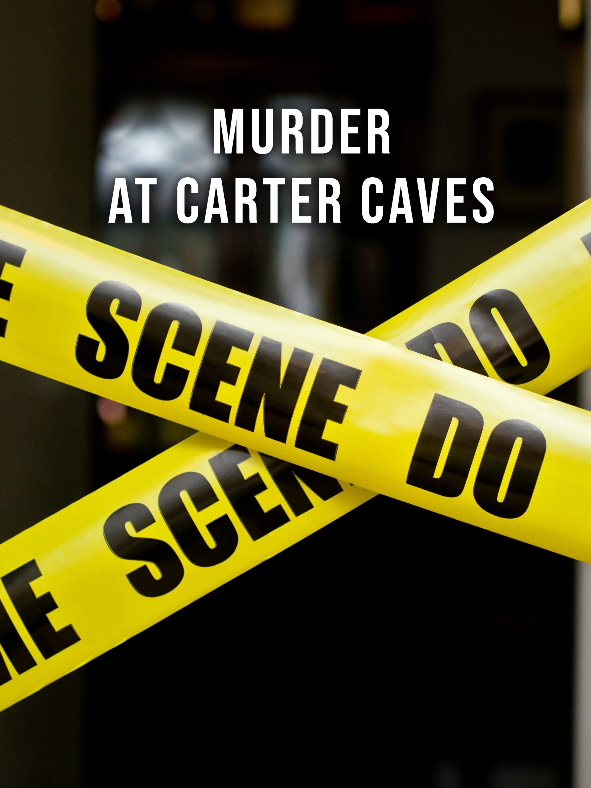 Murder at Carter Caves  May 24 2023 on Investigation Discovery