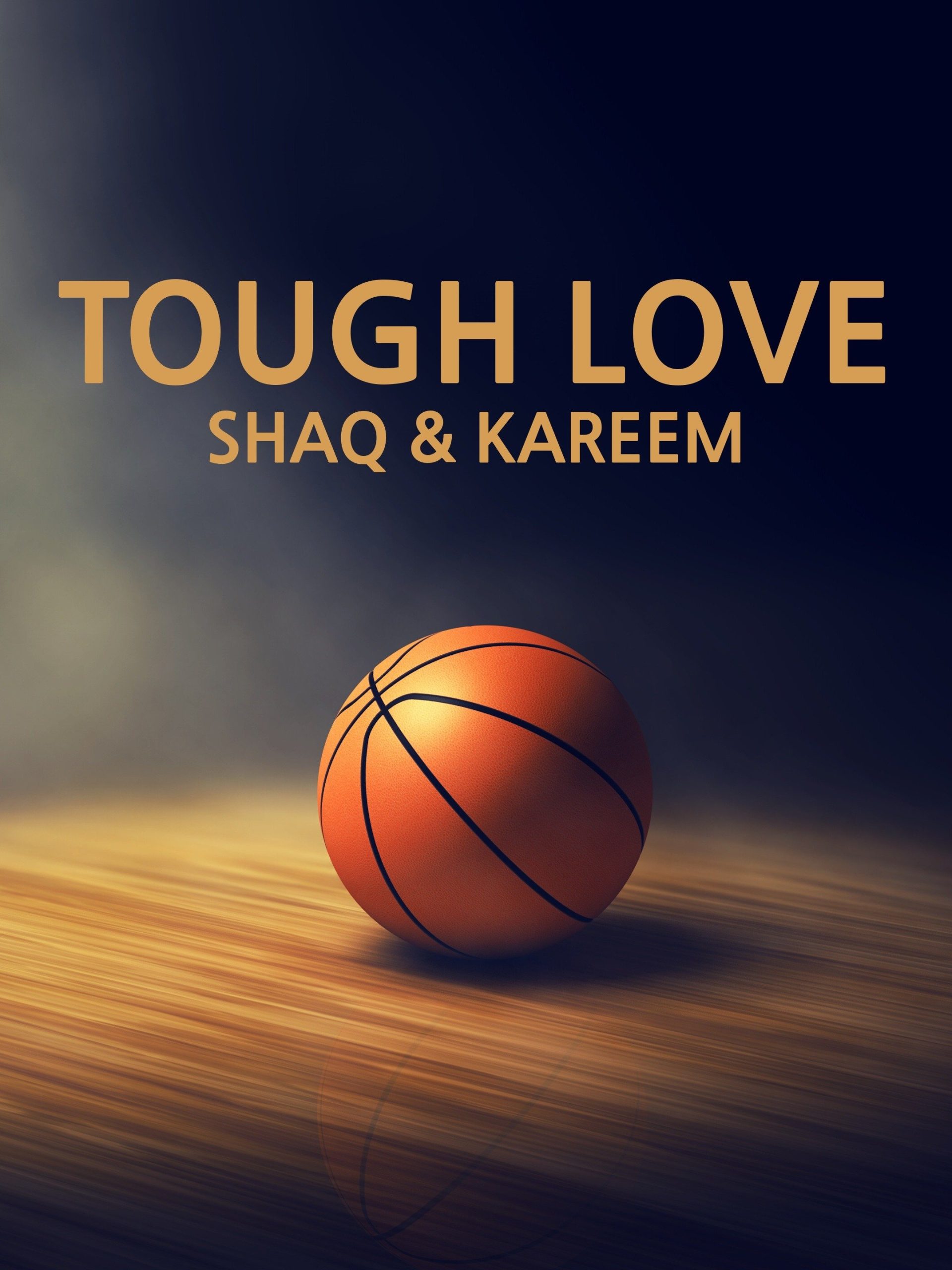 Tough Love: Shaq & Kareem May 17 2023 on TNT 1 Tough Love: Shaq & Kareem May 17 2023 on TNT