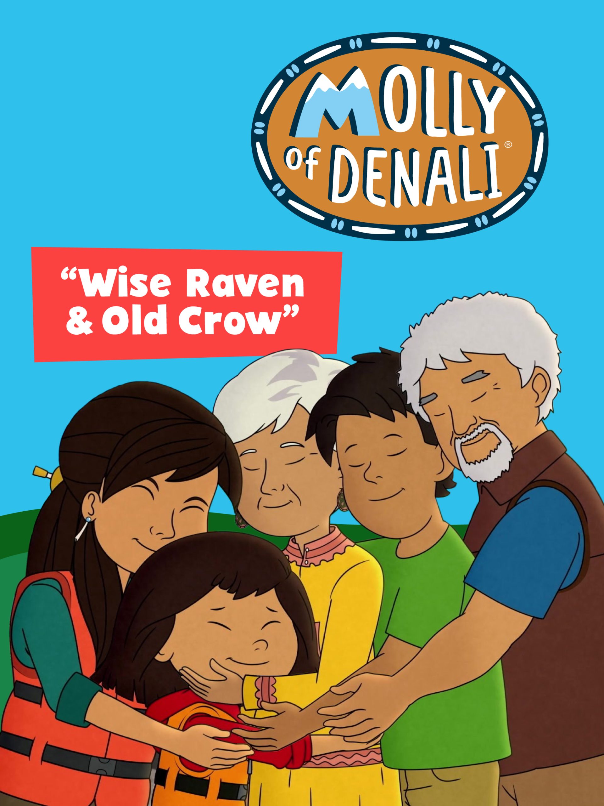 Molly of Denali: Wise Raven and Old Crow  July 10 2023 on PBS