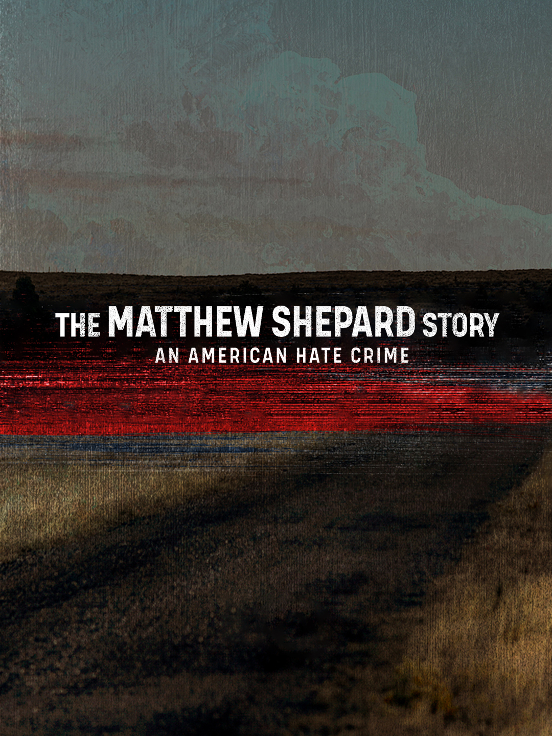 The Matthew Shepard Story: An American Hate Crime  October 9 2023 on Investigation Discovery