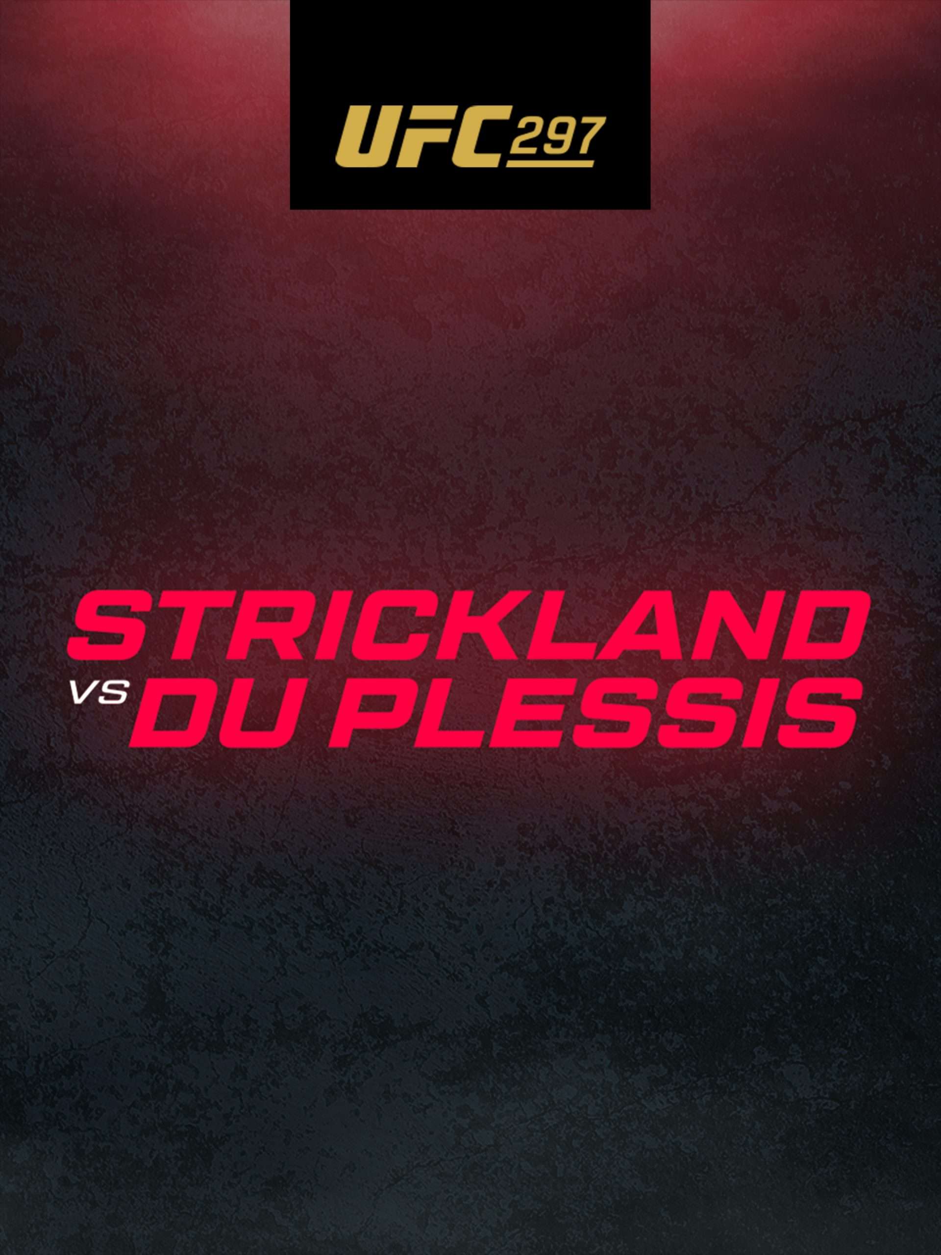 UFC 297 Strickland vs. du Plessis Prelims January 20 2024 on ESPN