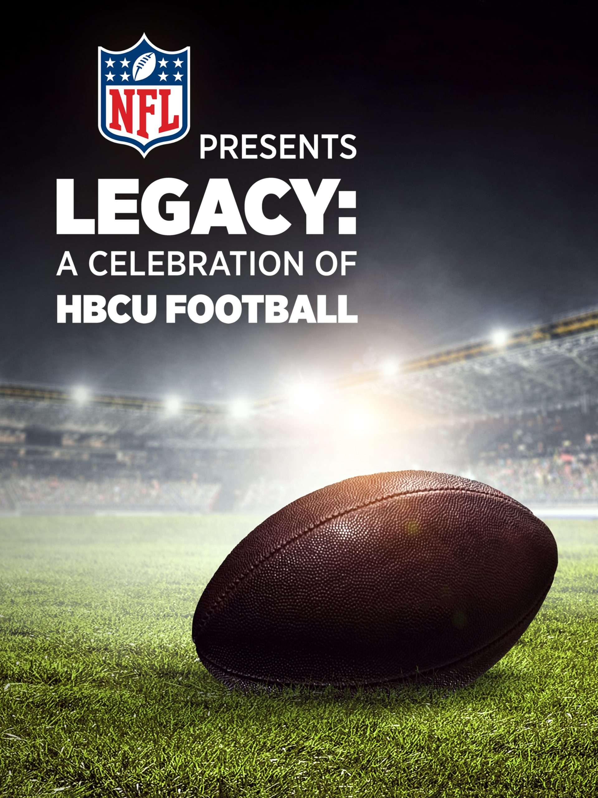 NFL Presents Legacy: A Celebration of HBCU Football  February 18 2024 on NBC