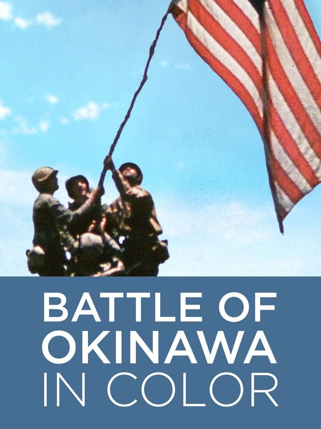 Battle of Okinawa in Color March 9 2024 on Smithsonian 1 Battle of Okinawa in Color March 9 2024 on Smithsonian