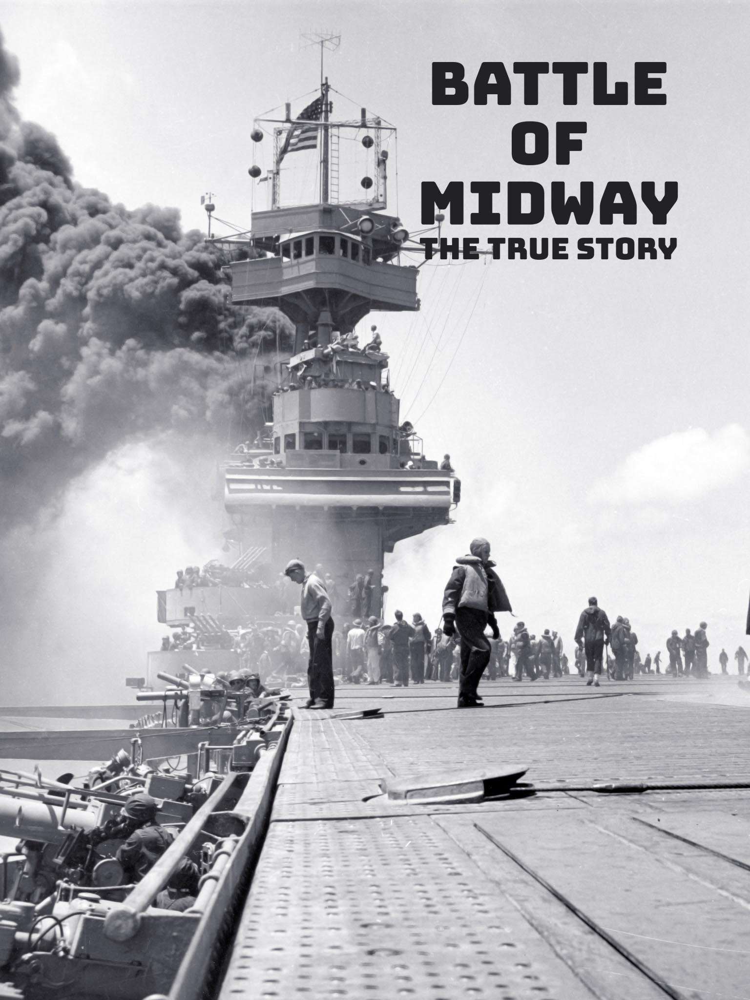 Battle of Midway: The True Story  March 9 2024 on Smithsonian