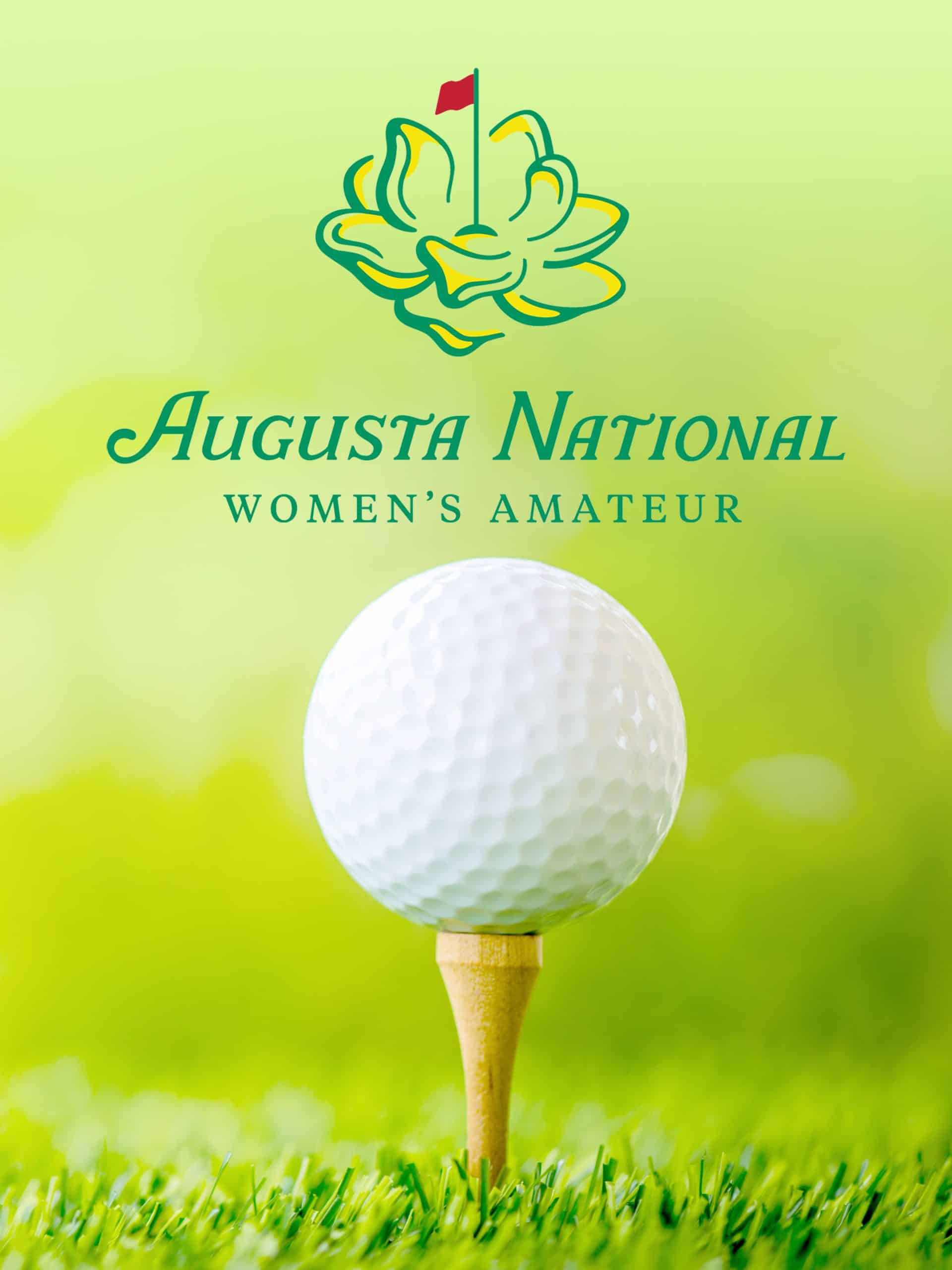 2024 Augusta National Women’s Amateur “Final Round” April 6 2024 on NBC