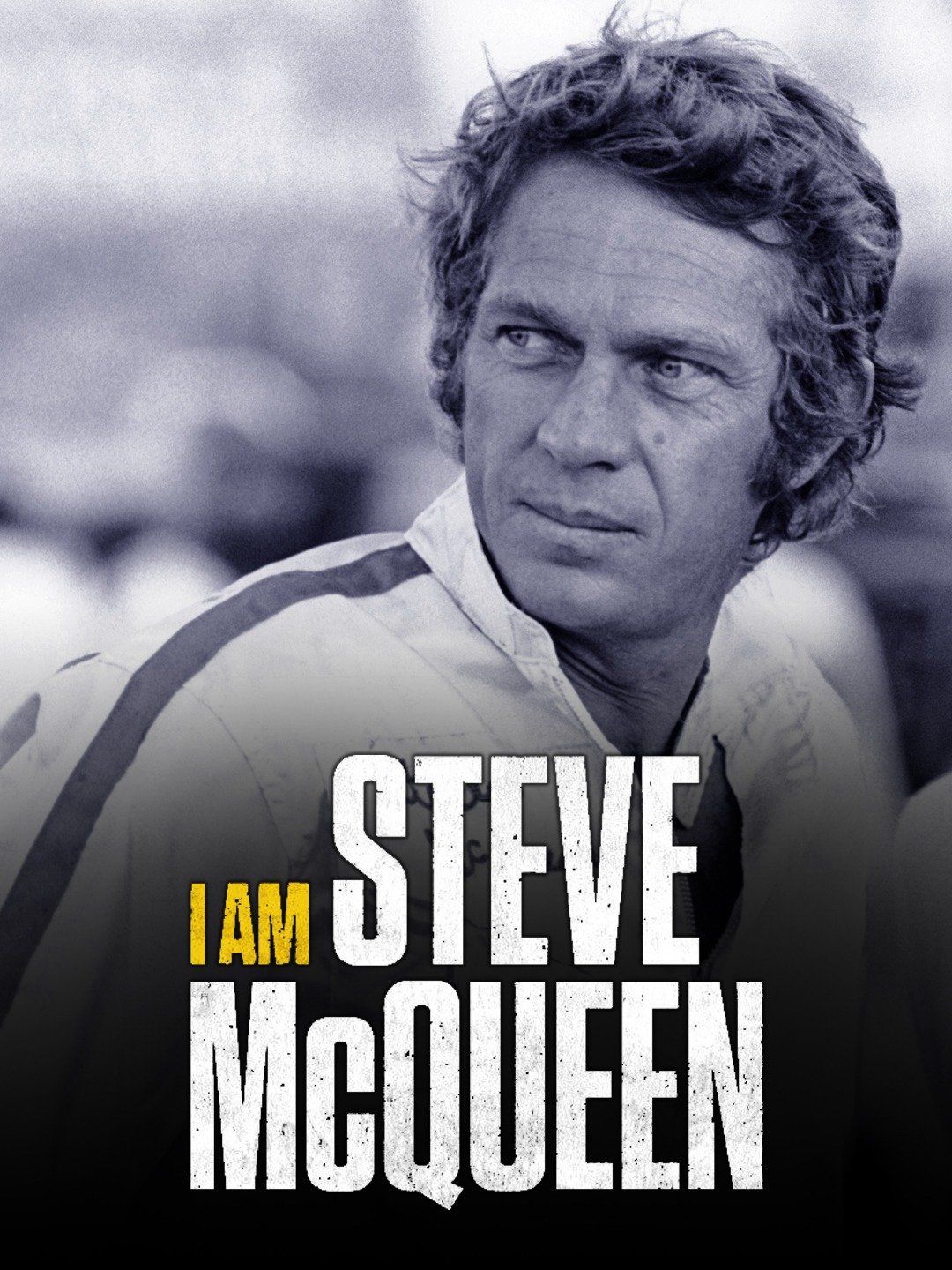 I Am Steve McQueen  May 25 2024 on PIX