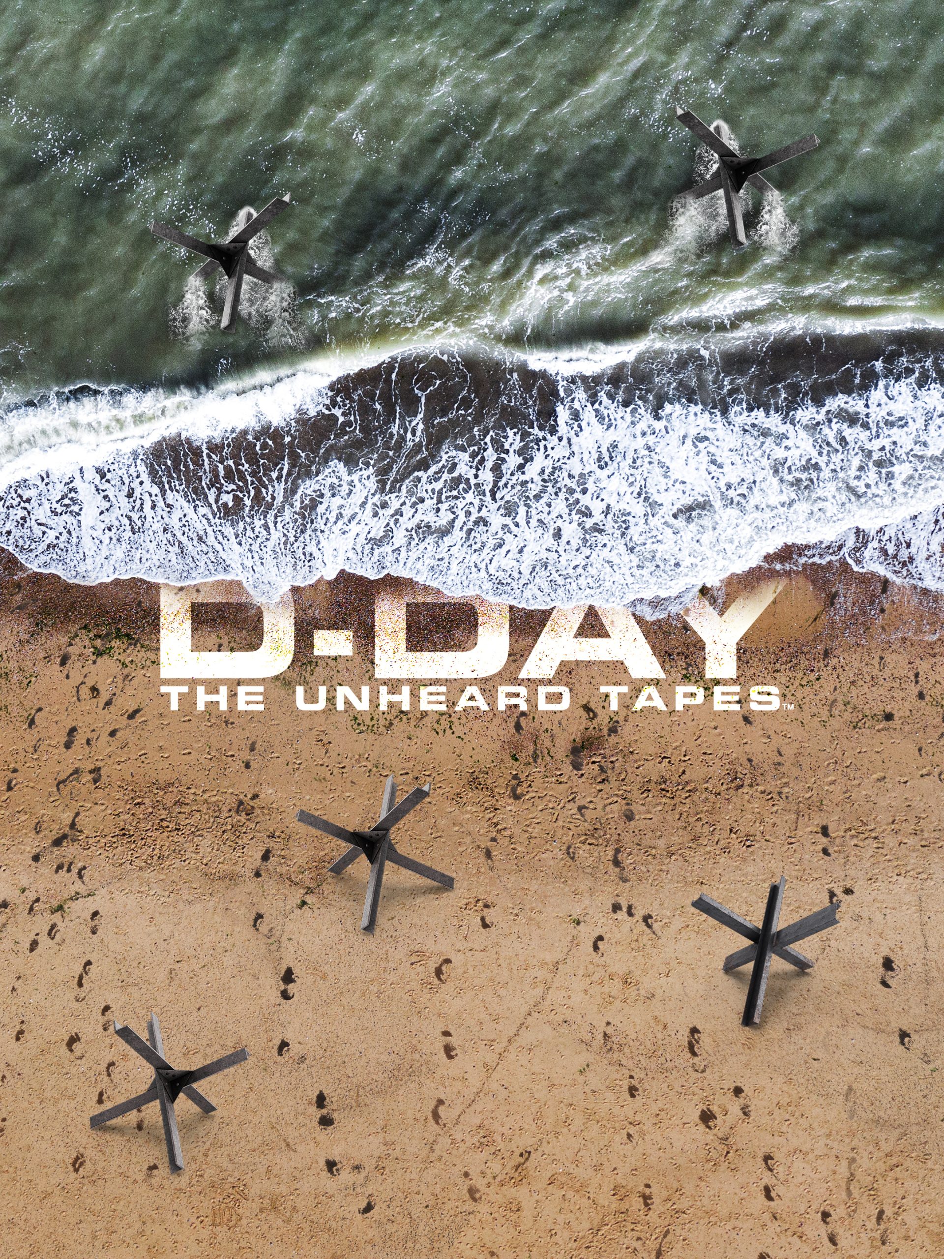 D-Day: The Unheard Tapes “D-Day: The Unheard Tapes Part 2” June 6 2024 on History