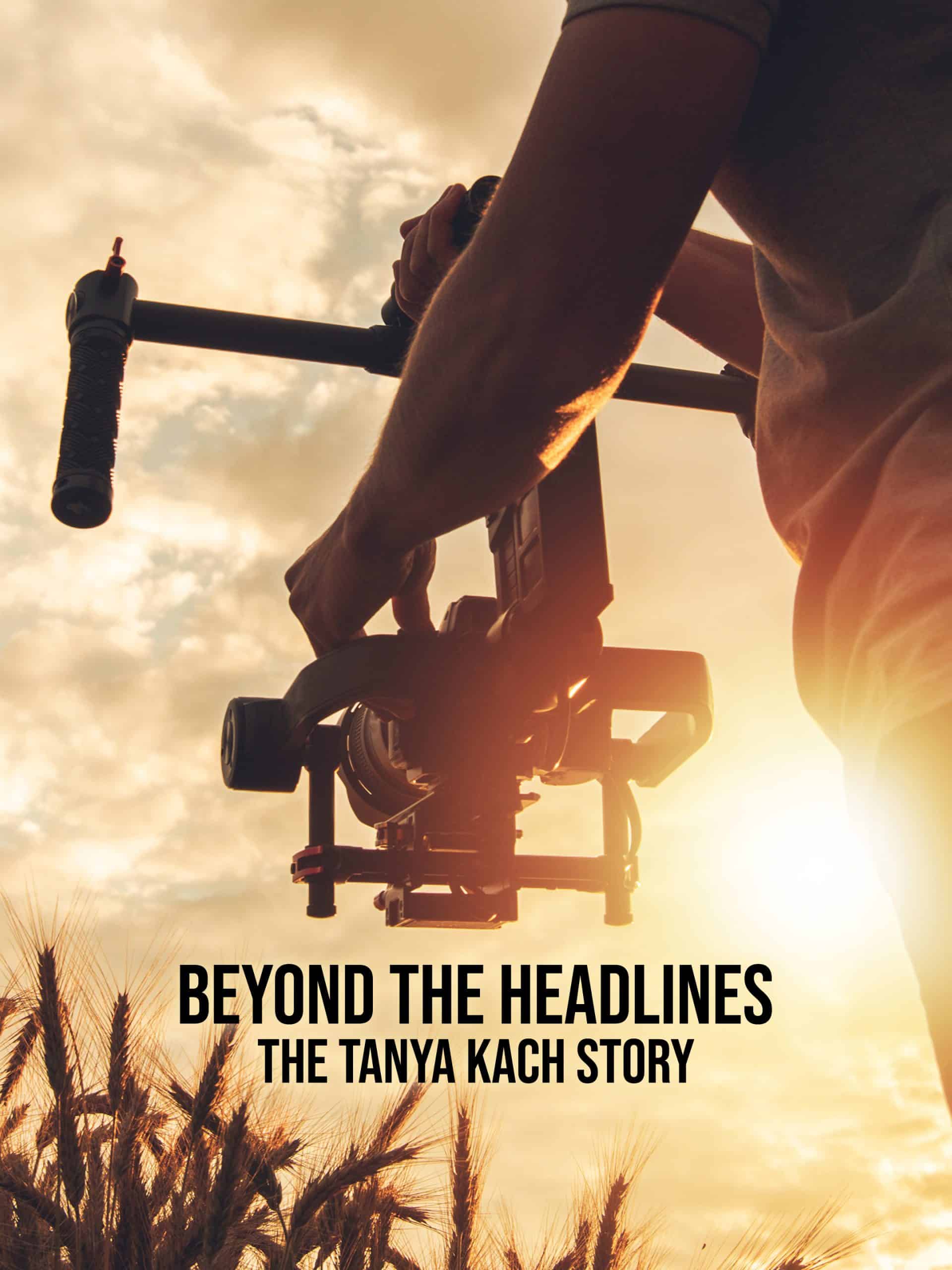 Beyond the Headlines: The Tanya Kach Story With Elizabeth Smart  June 8 2024 on Lifetime
