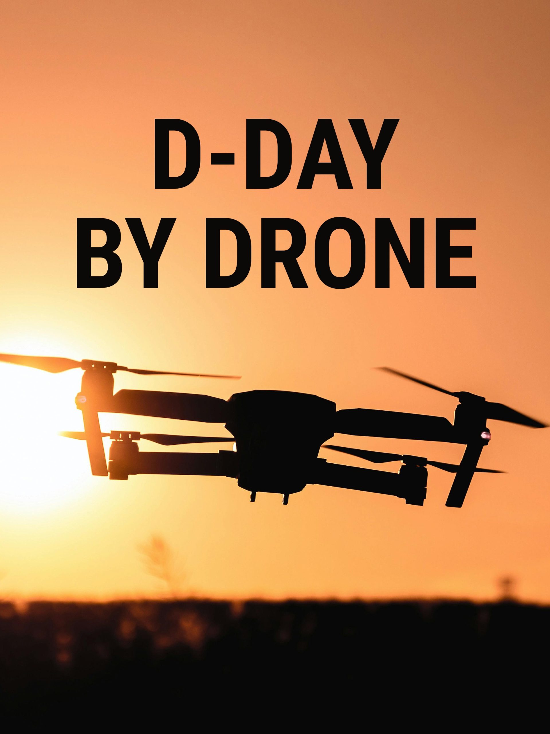 D-Day By Drone June 8 2024 on Smithsonian 1 D-Day By Drone June 8 2024 on Smithsonian