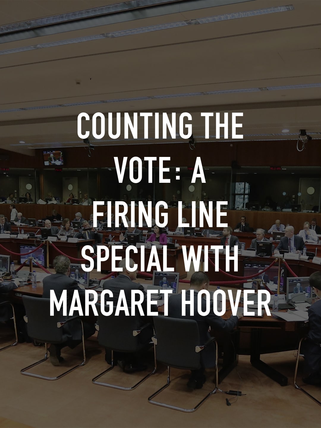 Counting the Vote: A Firing Line Special With Margaret Hoover August 27 2024 on PBS 1 Counting the Vote: A Firing Line Special With Margaret Hoover August 27 2024 on PBS