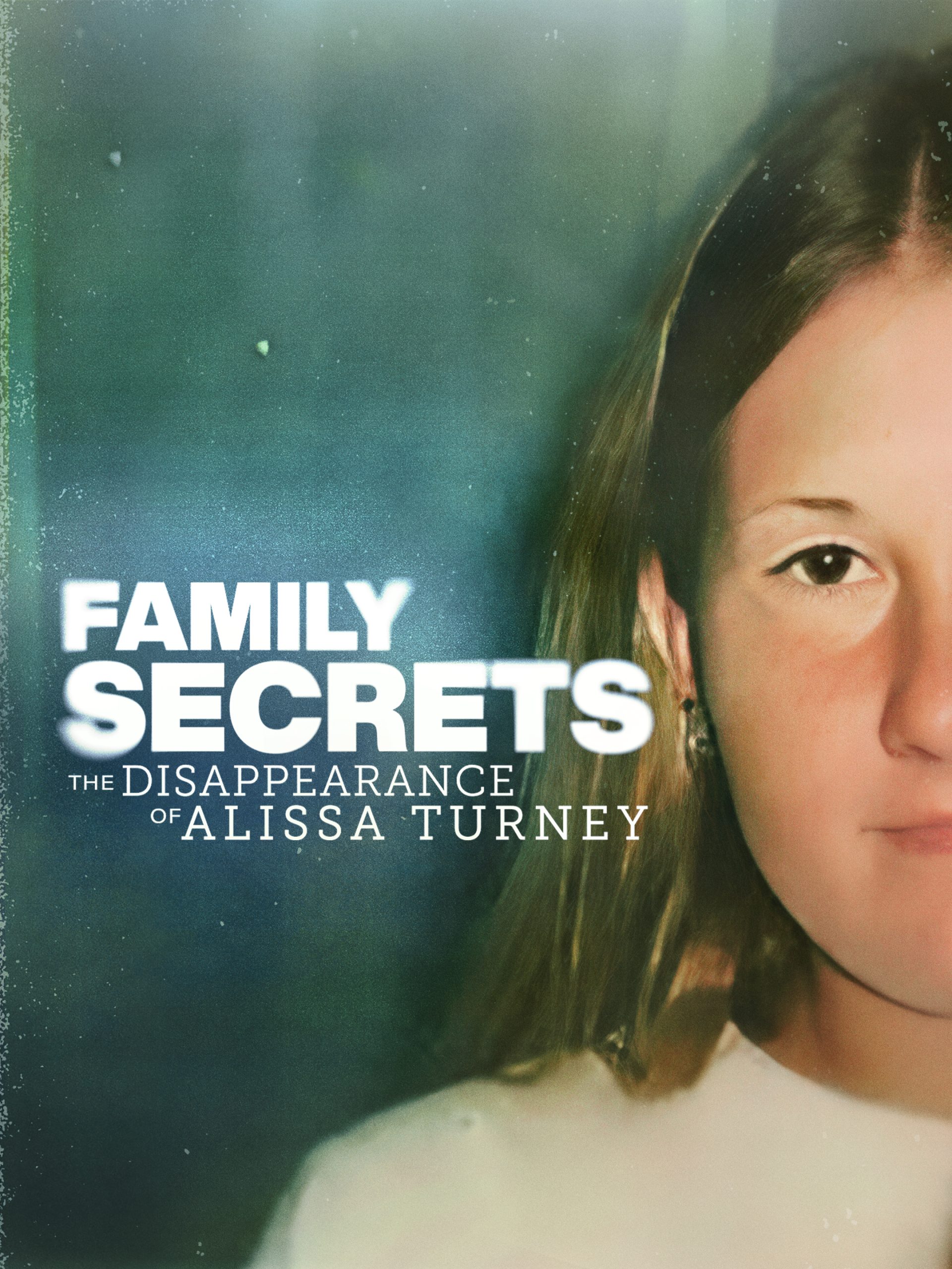 Family Secrets: The Disappearance of Alissa Turney October 13 2024 on Oxygen 1 Family Secrets: The Disappearance of Alissa Turney October 13 2024 on Oxygen