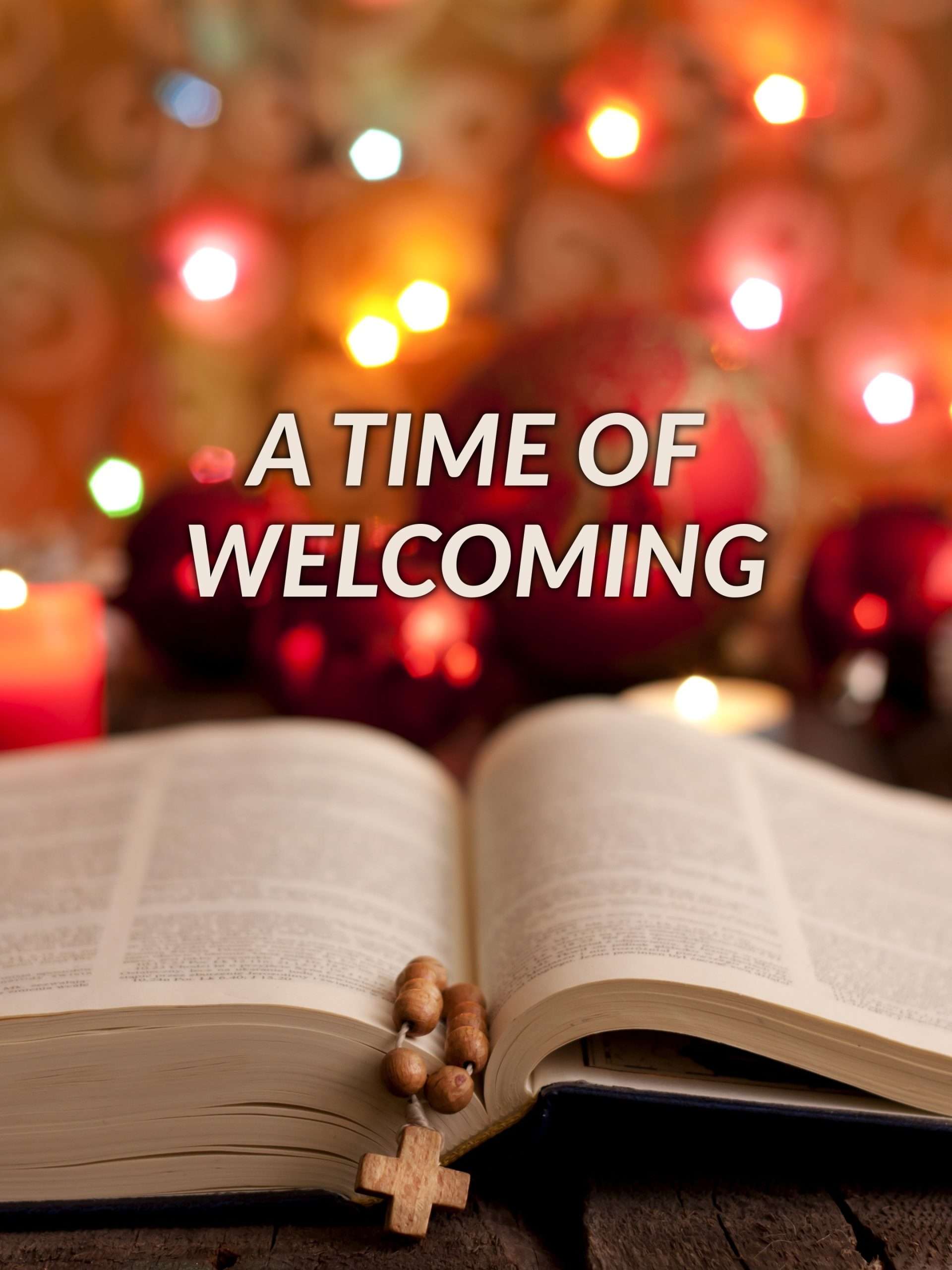 A Time of Welcoming December 25 2024 on NBC 1 A Time of Welcoming December 25 2024 on NBC