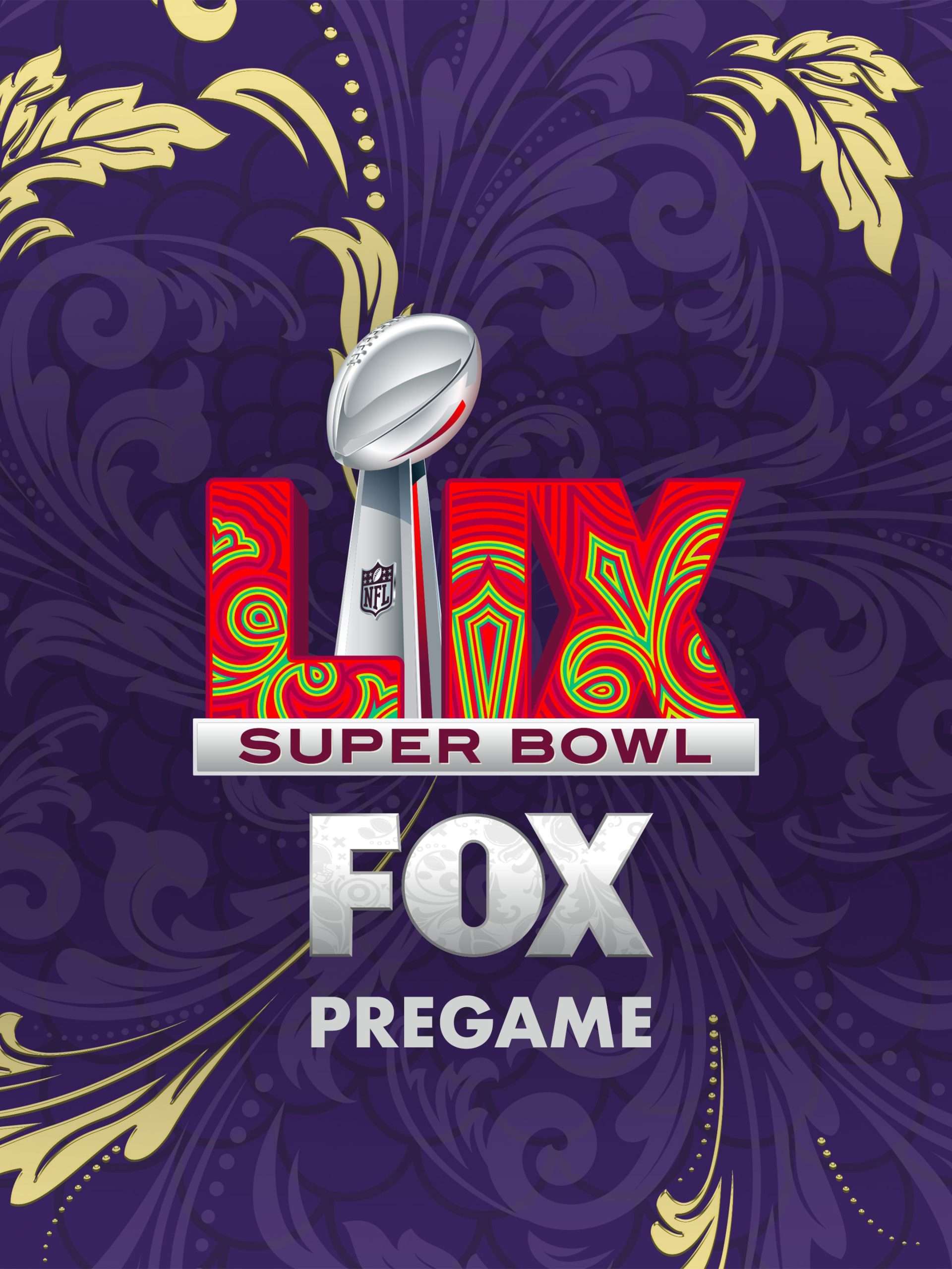 FOX Super Bowl LIX Pregame  February 9 2025 on FOX