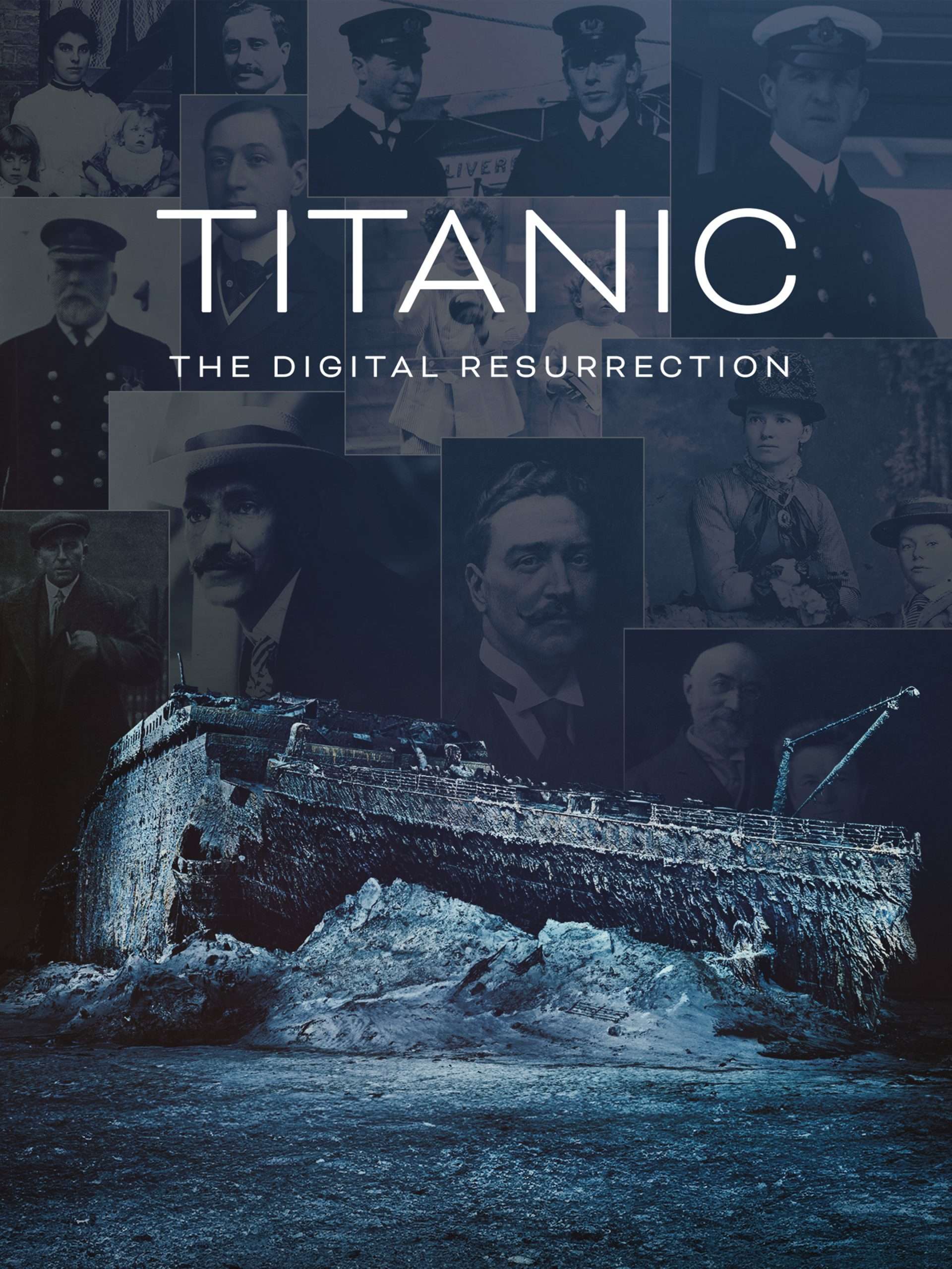 Titanic: The Digital Resurrection  April 11 2025 on National Geographic