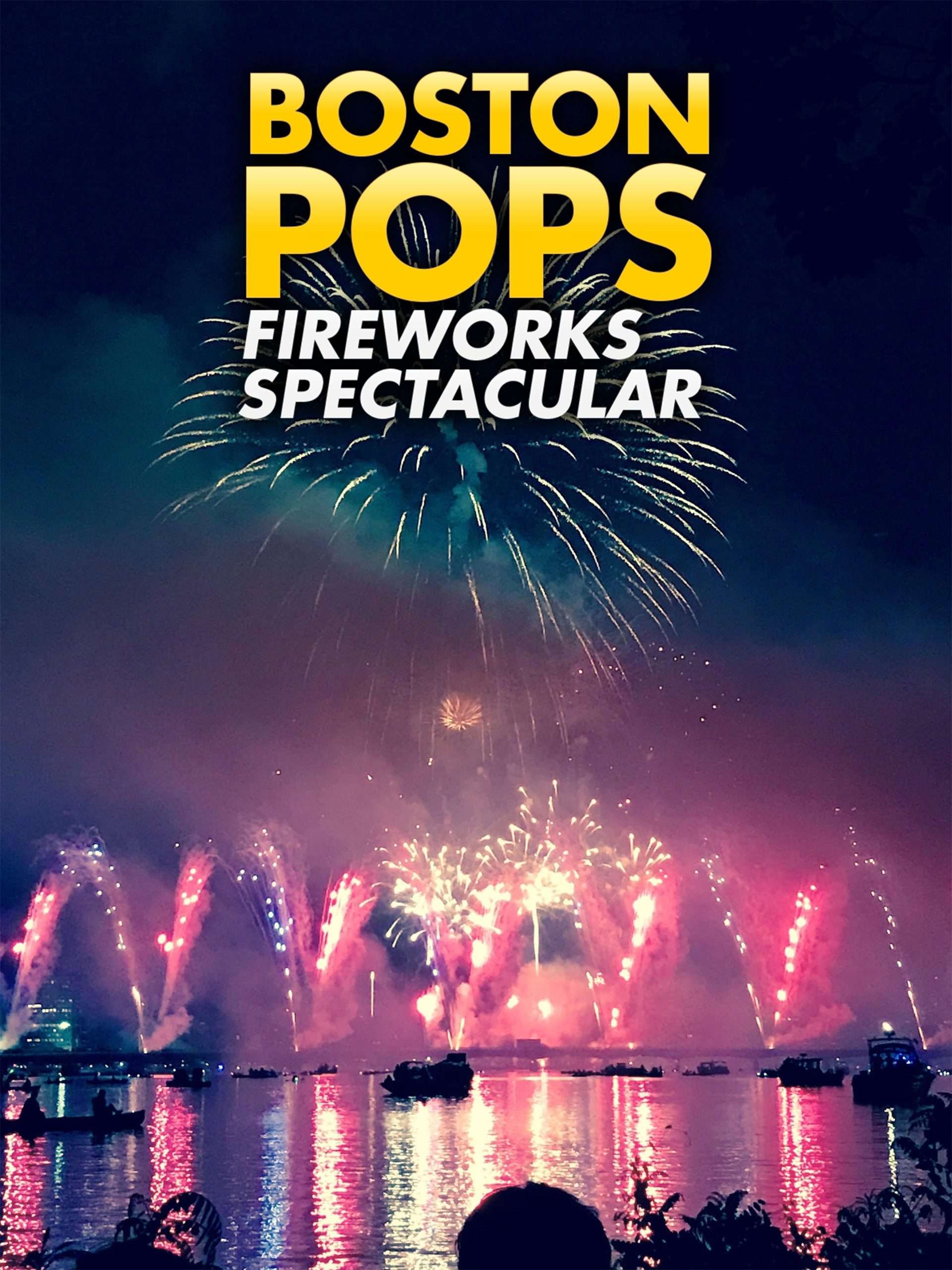 Boston Pops Fireworks Spectacular  July 4 2025 on PIX